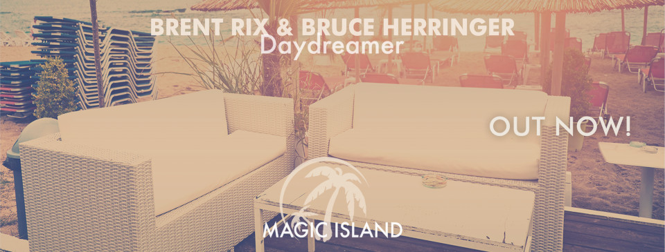 Brent Rix & Bruce Herringer - Daydreamer